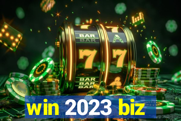 win 2023 biz